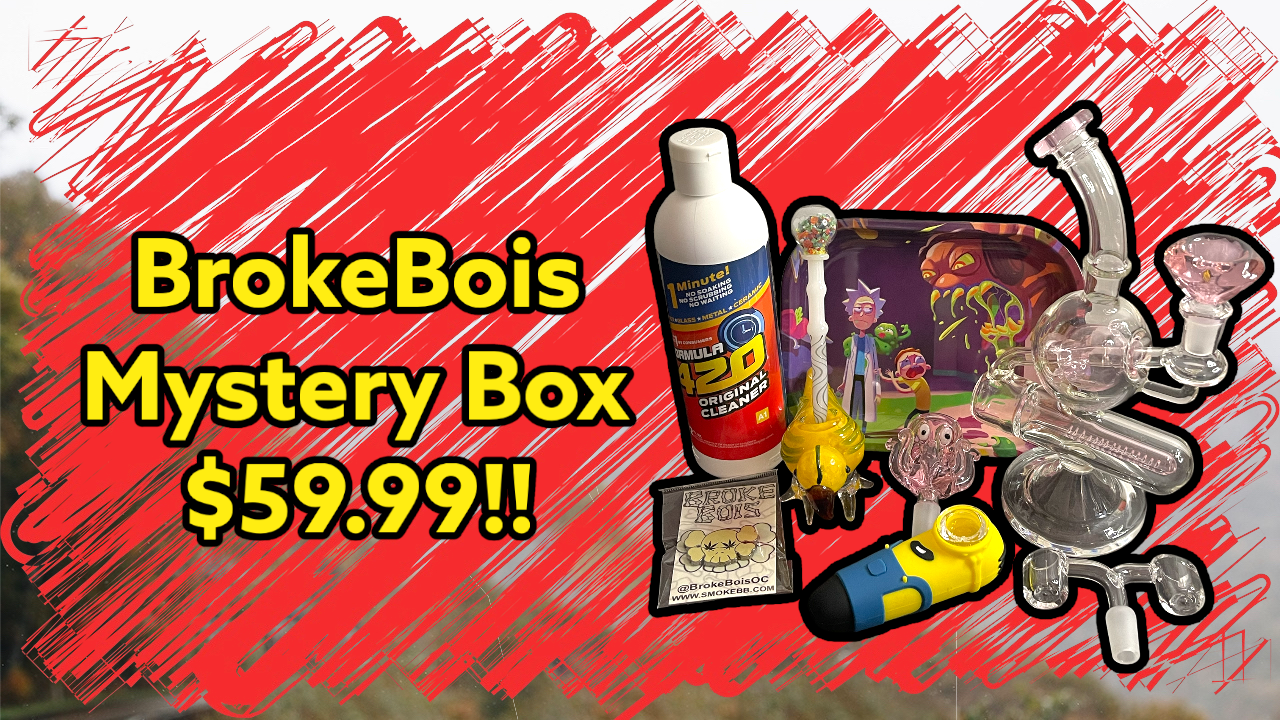 BrokeBois 420 Mystery Box!